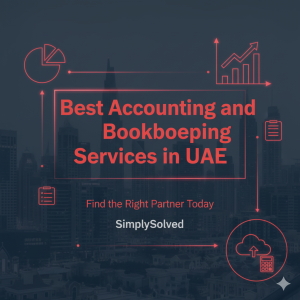 Best Accounting and Bookkeeping Services in UAE